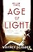 The Age of Light