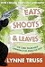 Eats, Shoots & Leaves by Lynne Truss