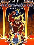 Hephaistos: God of Fire (Olympians, #11)