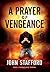 A Prayer of Vengeance (Call of Vengeance #1)