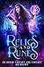 Relics and Runes A Limited Edition Urban Fantasy and Fantasy Anthology by Heather Marie Adkins