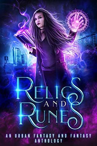 Relics and Runes (Kindle Edition)