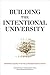 Building the Intentional University: Minerva and the Future of Higher Education (Mit Press)
