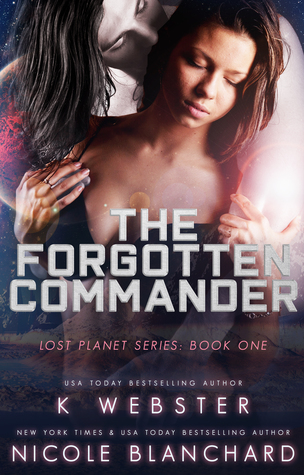 The Forgotten Commander (Lost Planet, #1)