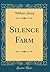 Silence Farm