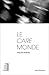 Le care monde by Pascale Molinier
