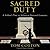 Sacred Duty: A Soldier's Tour at Arlington National Cemetery
