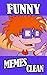 Memes: Funny Memes Clean