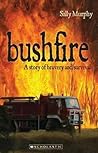 My Australian Story: Bushfire My Australian Story: Bushfire