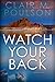 Watch Your Back