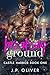 Breaking Ground (Castle Har...