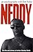 Neddy: The Life and Crimes ...