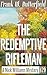 The Redemptive Rifleman (A Nick Williams Mystery, #29)