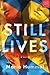 Still Lives by Maria Hummel Still Lives by Maria Hummel