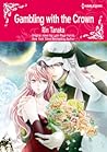 Gambling with the Crown by Rin Tanaka