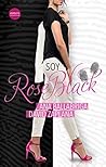 Soy Rose Black by Ana Ballabriga