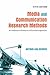 Media and Communication Research Methods: An Introduction to Qualitative and Quantitative Approaches
