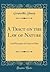 A Tract on the Law of Nature: And Principles of Action in Man (Classic Reprint)