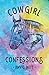 Cowgirl Confessions by Amy C. Witt