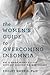 The Women's Guide to Overco...