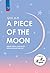 A Piece of The Moon by Ha Hyun