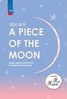 A Piece of The Moon by Ha Hyun