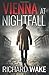 Vienna at Nightfall (Alex Kovacs thriller series)