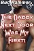 The Daddy Next Door Was My ...