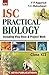 I.S.C. Practical Biology (I...