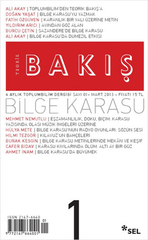 Teorik Bakış : Sayı 1 - Bilge Karasu