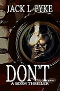 Don't...