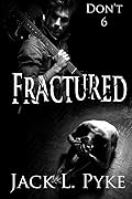 Fractured