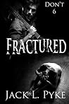 Fractured