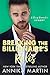 Breaking the Billionaire's Rules by Annika Martin