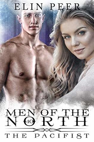 The Pacifist (Men of the North #10)