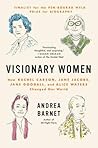 Visionary Women by Andrea Barnet