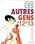 Les autres gens Tome 12 et 13