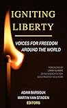 Igniting Liberty:...