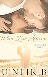 When Love Returns: All is Revealed