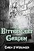 A Bittersweet Garden