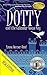 DOTTY and the Calendar House Key by Emma Warner-Reed