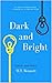 Dark and Bright: Poetry and...