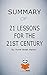 Summary of 21 LESSONS FOR THE 21st CENTURY by Yuval Noah Harari by Panda Read