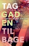 Tag gaden tilbage by Sanne Munk Jensen