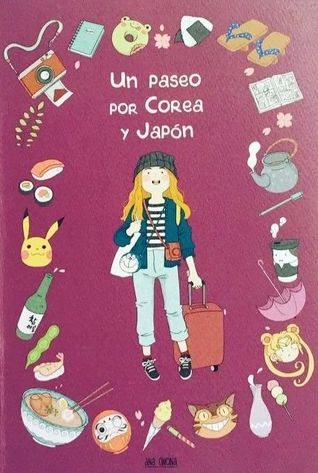 Un paseo por Corea y Japón