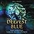 The Deepest Blue: Tales of Renthia