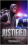 Justified by Thomas J.