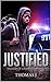 Justified by Thomas J.
