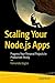 Scaling Your Node.js Apps: ...