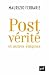 Postvérité et autres énigmes (Hors collection)
